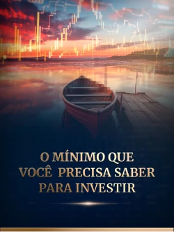 o_m_nimo_que_voc_precisa_saber_para_investir_1080x1440_2_1x